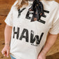 YEE HAW: IVORY
